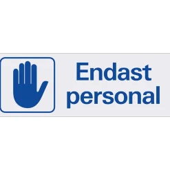 Skylt Systemtext Endast Personal 225x80 mm Aluminium