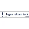 Skylt Systemtext Ingen Reklam Tack 100x20 mm Dekal