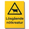 Skylt Willab Lösgående Nötkreatur